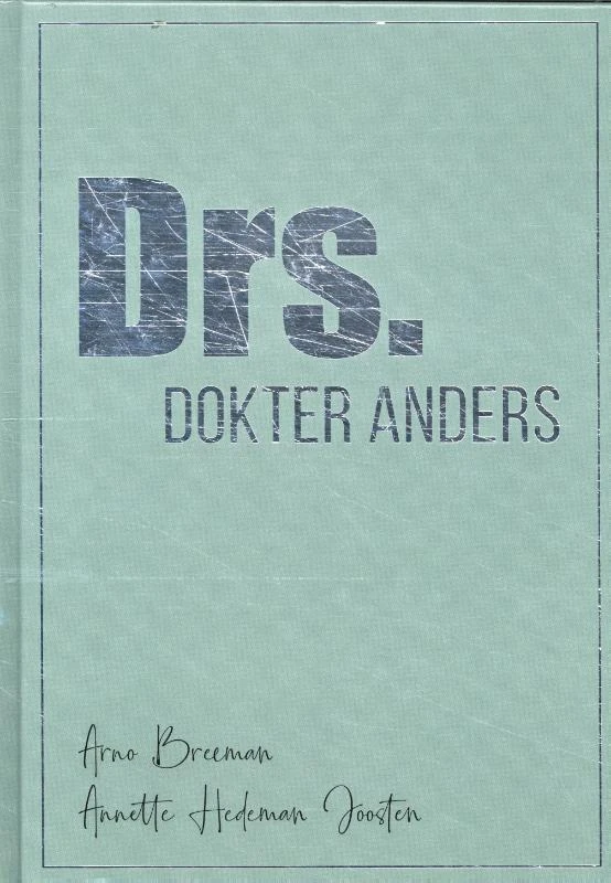 Drs. Dokter Anders – Arno Breeman – boek cover