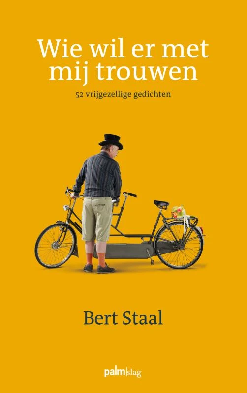 Wie wil er met mij trouwen – Bert Staal – boek cover