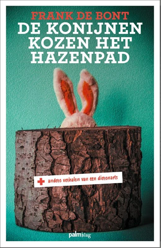 De konijnen kozen het hazenpad – Frank de Bont – boek cover