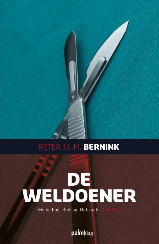 De Weldoener – Peter J.L.M. Bernink – boek cover