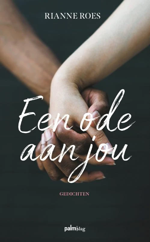 Een ode aan jou – Rianne Roes – boek cover
