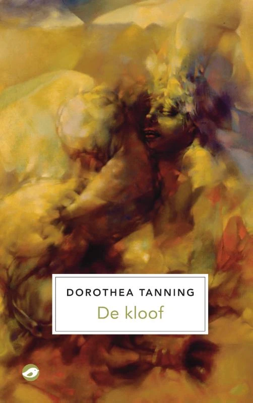 De kloof – Dorothea Tanning – boek cover