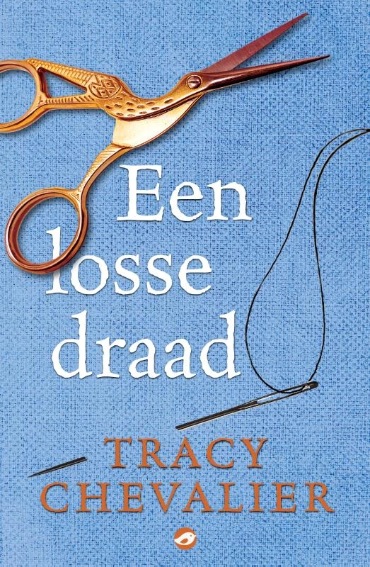Een losse draad – Tracy Chevalier – boek cover