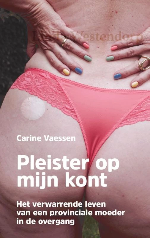 Pleister op mijn kont – Carine Vaessen – boek cover