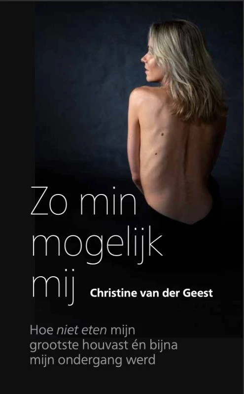 Zo min mogelijk mij – Christine van der Geest – boek cover