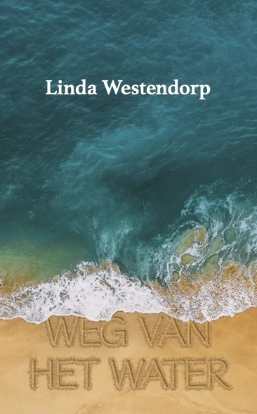 Weg van het Water – Linda Westendorp – boek cover