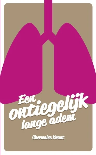Een ontiegelijk lange adem – Chermaine Kwant – boek cover
