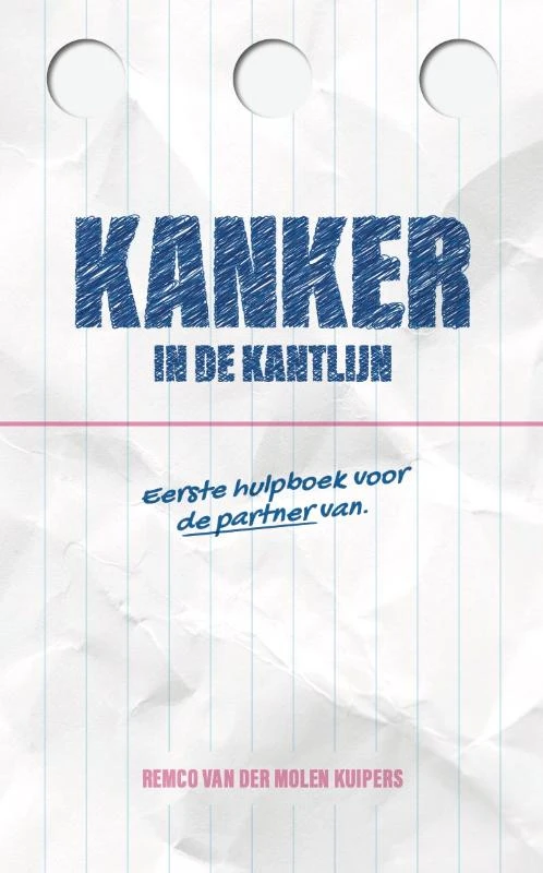 Kanker in de kantlijn – Remco Van der Molen Kuipers – boek cover
