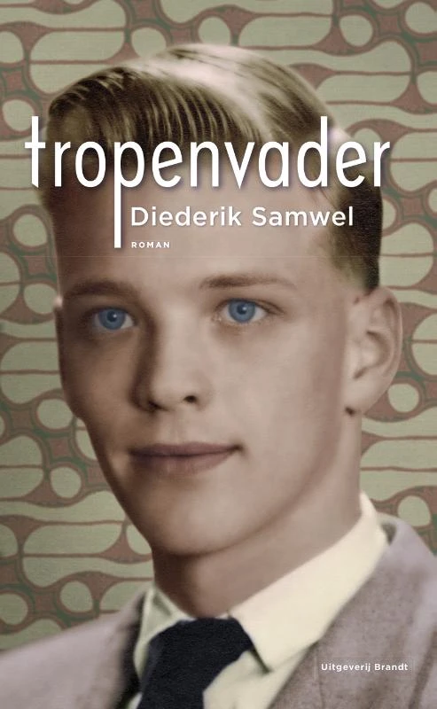 Tropenvader – Diederik Samwel – boek cover