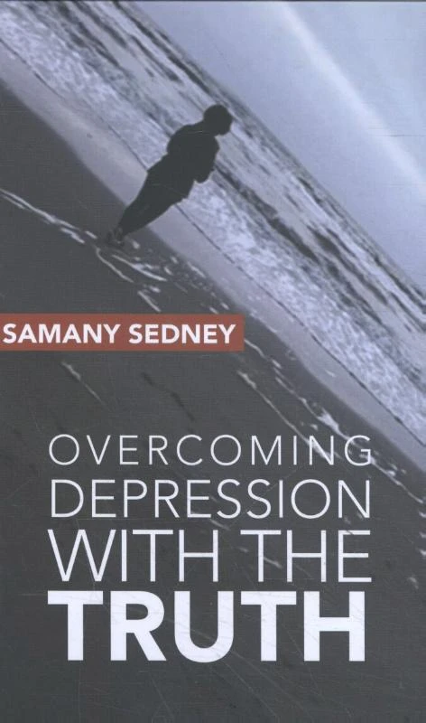 Overcoming depression with the truth – Samany Sedney – boek cover