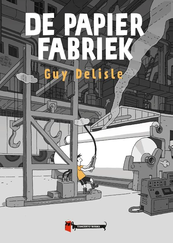 De Papierfabriek – Guy Delisle – boek cover