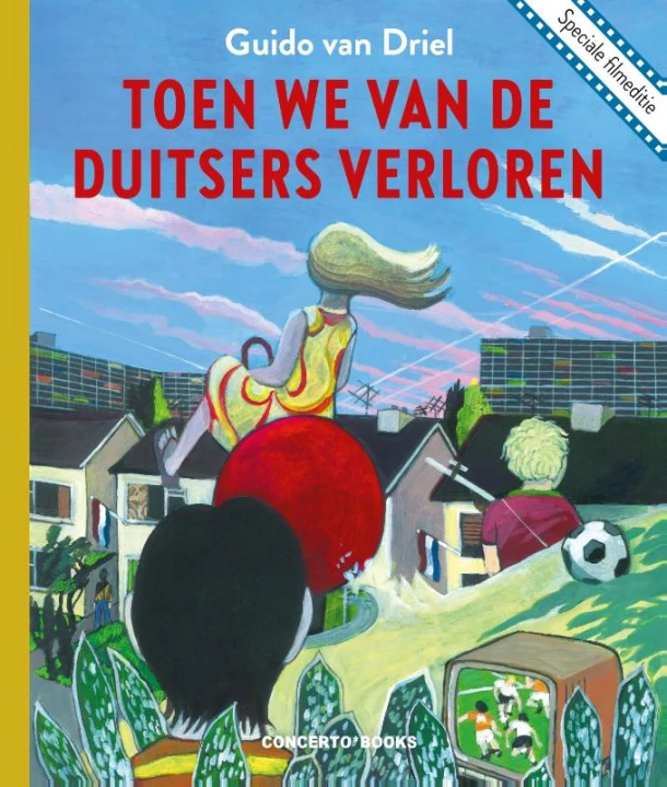 Toen we van de Duitsers verloren – Guido van Driel – boek cover