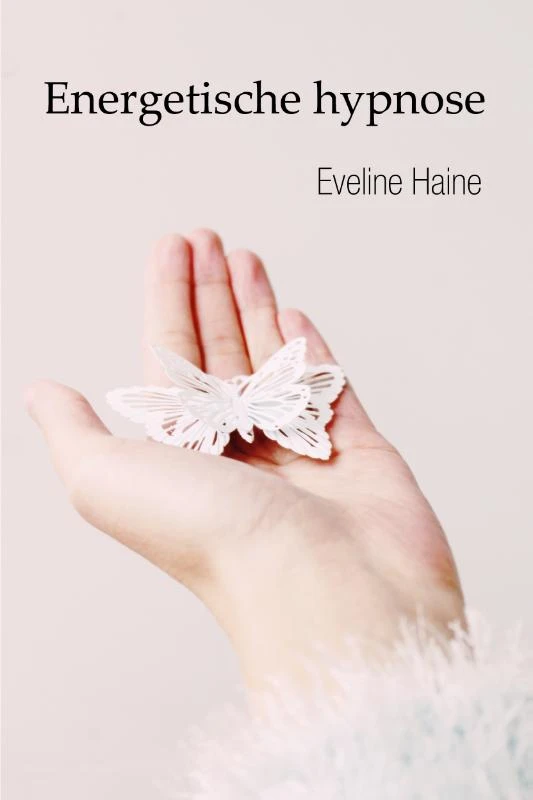 Energetische hypnose – Eveline Haine – boek cover