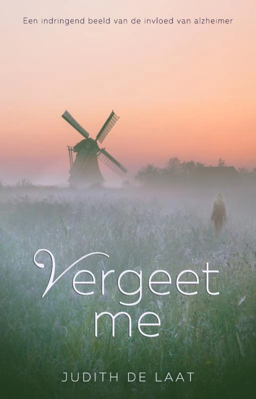 Vergeet me – Judith de Laat – boek cover