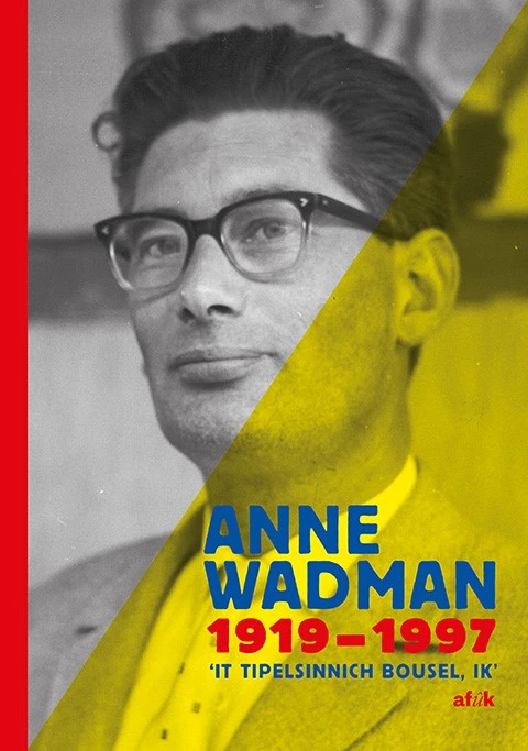 Anne Wadman 1919-1997 – boek cover