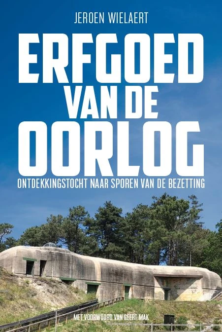 Erfgoed van de oorlog – Jeroen Wielaert – boek cover