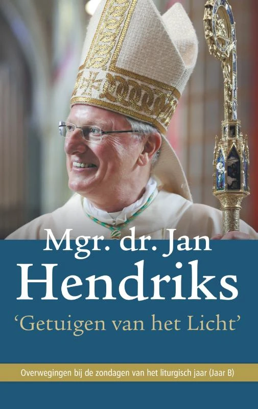 Getuigen van het Licht – Jan Hendriks – boek cover