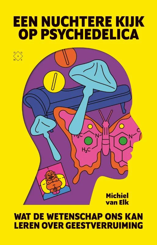 Een nuchtere kijk op psychedelica – Michiel van Elk – boek cover