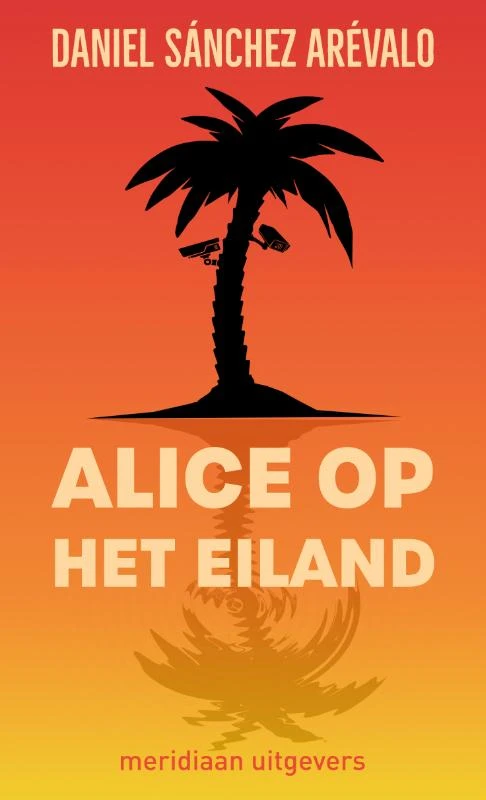 Alice op het eiland – Daniel Sánchez Arévalo – boek cover