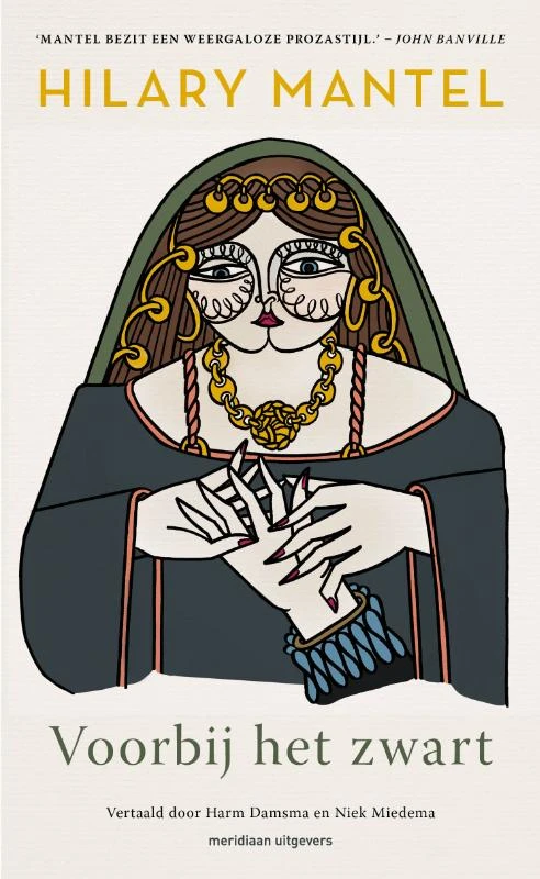Voorbij het zwart – Hilary Mantel – boek cover