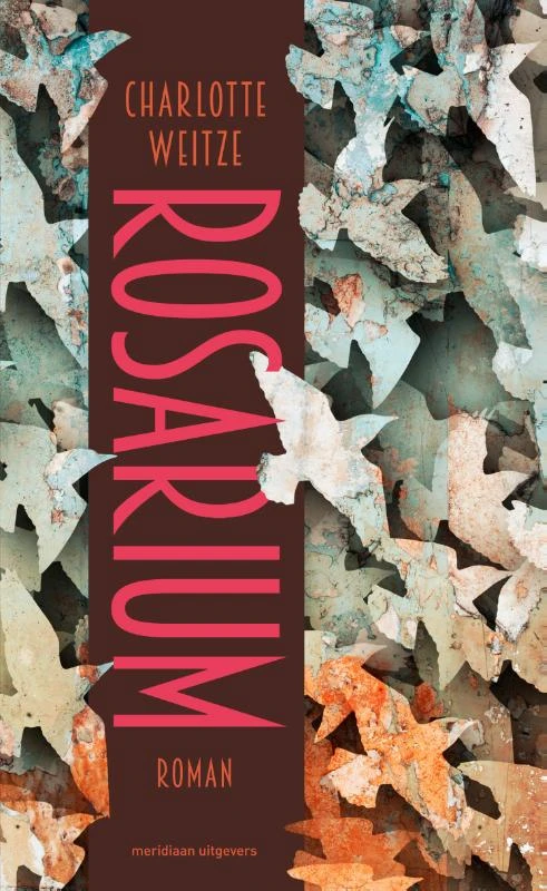 Rosarium – Charlotte Weitze – boek cover