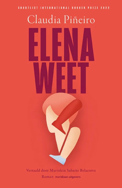 Elena weet – Claudia Piñeiro – boek cover