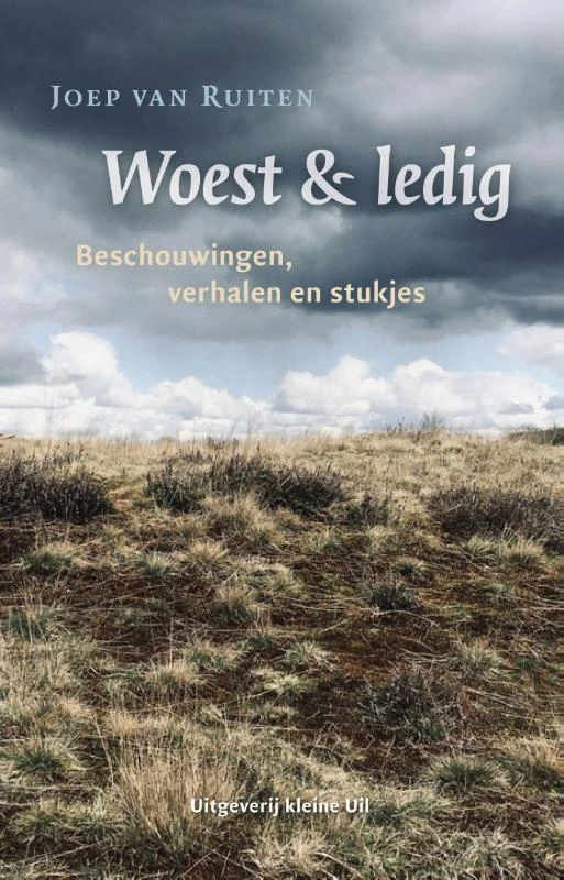 Woest & ledig – Joep van Ruiten – boek cover