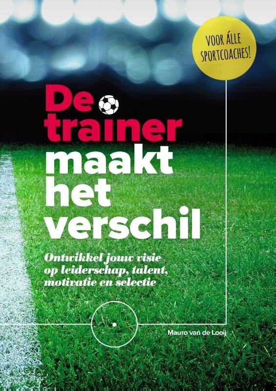 De trainer maakt het verschil – Mauro Van de Looij – boek cover