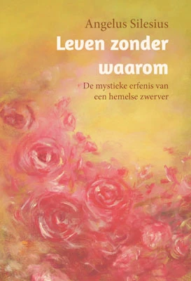 Leven zonder waarom – Angelus Silesius – boek cover