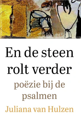 En de steen rolt verder – Juliana van Hulzen – boek cover