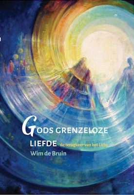 Gods grenzeloze liefde – Wim de Bruin – boek cover