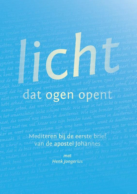 Licht dat ogen opent – Henk Jongerius – boek cover
