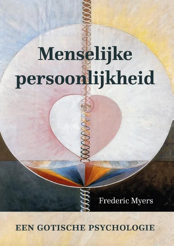 Menselijke persoonlijkheid en haar voortbestaan na de lichamelijke dood – Frederic William Henry Myers – boek cover