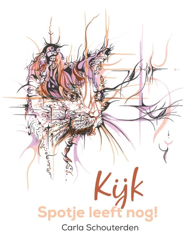 Kijk, Spotje leeft nog! – Carla Schouterden – boek cover