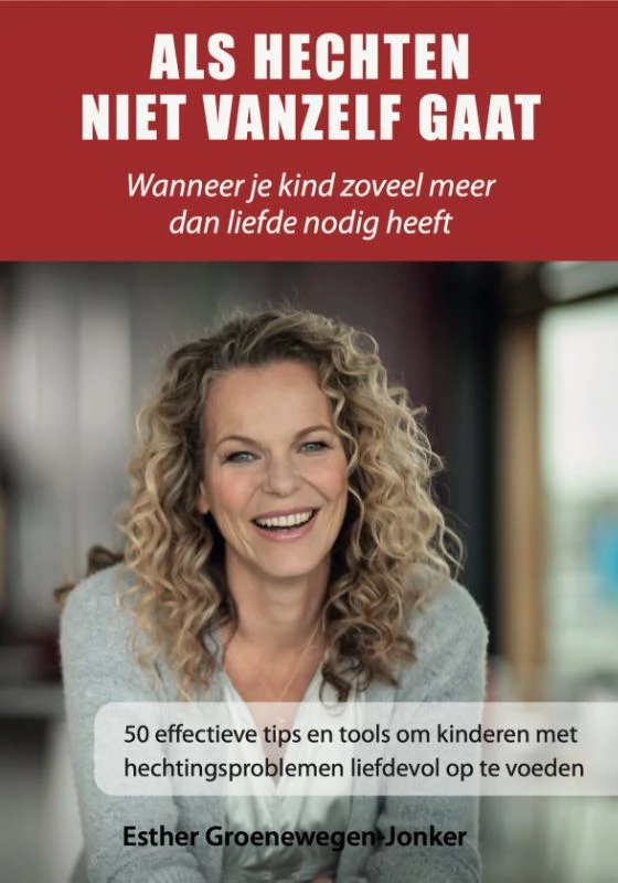 Als hechten niet vanzelf gaat – Esther Groenewegen-Jonker – boek cover