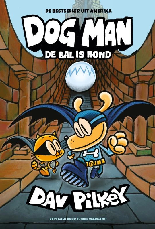 Dog Man 7 - Dog Man: De bal is hond