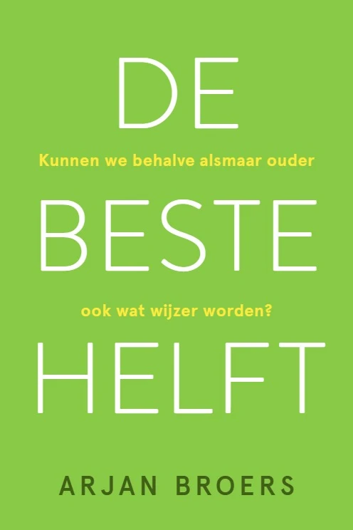 De beste helft – Arjan Broers – boek cover