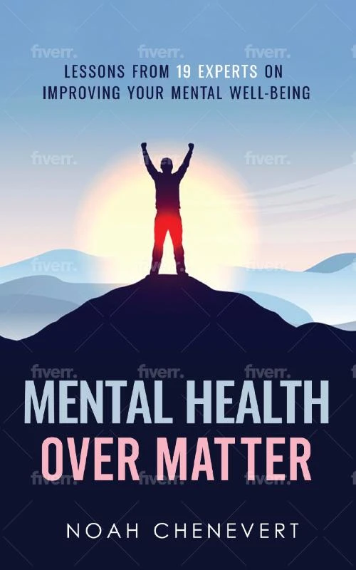 Mental Health over Matter – Noah Chenevert – boek cover