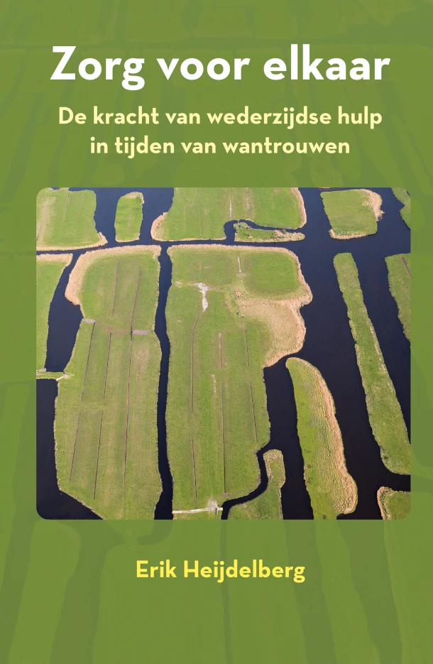 Zorg voor elkaar – Erik Heijdelberg – boek cover