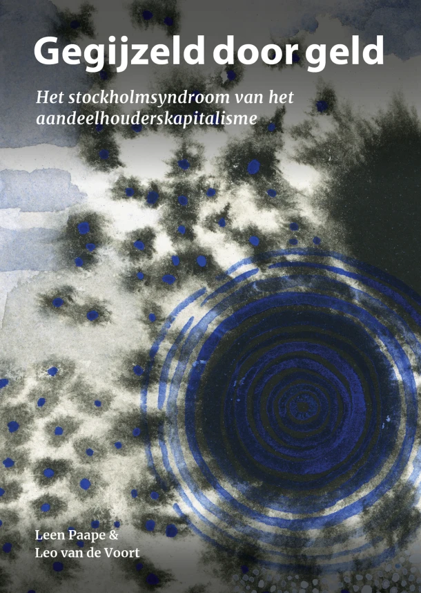 Gegijzeld door geld – Leen Paape – boek cover