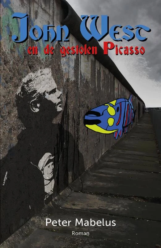 John West en de gestolen Picasso – Peter Mabelus – boek cover