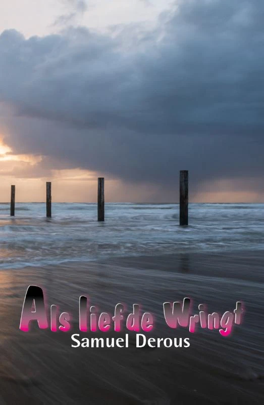 Als liefde wringt – Samuel Derous – boek cover