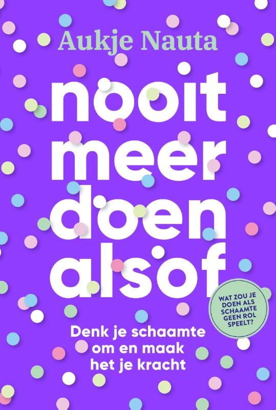 Nooit meer doen alsof – Aukje Nauta – boek cover