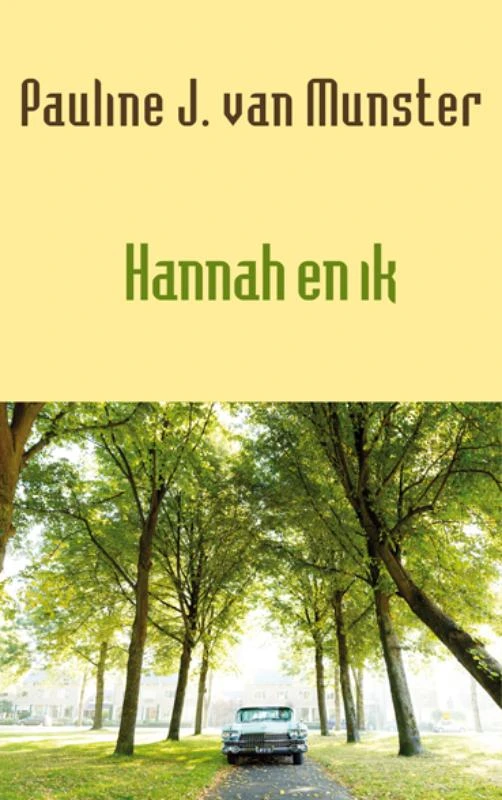 Hannah en ik – Pauline J. van Munster – boek cover
