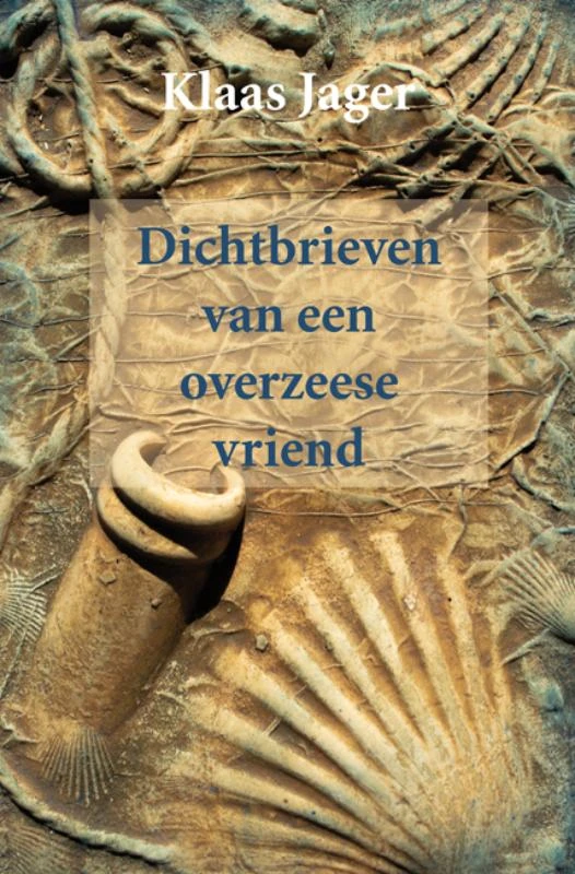 Dichtbrieven van een overzeese vriend – Klaas Jager – boek cover