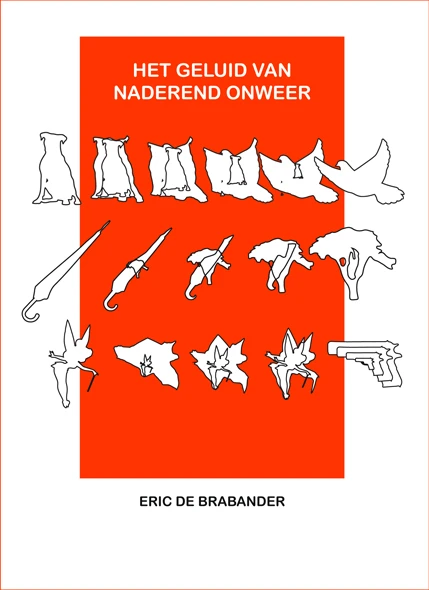 Het geluid van naderend onweer – Eric de Brabander – boek cover