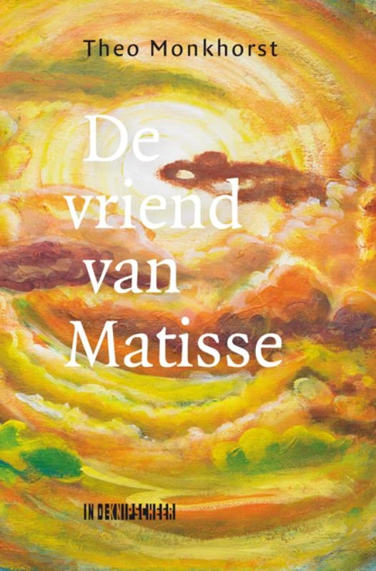De vriend van Matisse – Theo Monkhorst – boek cover