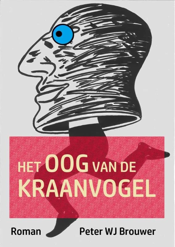 Het oog van de kraanvogel – Peter Wj Brouwer – boek cover