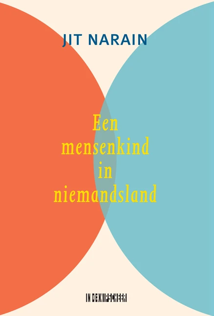 Een mensenkind in niemandsland – Jit Narain – boek cover