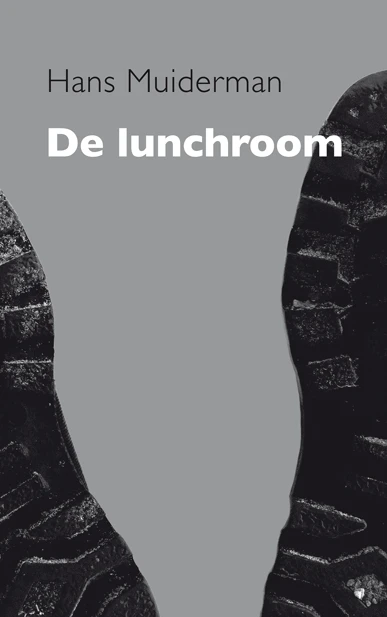 De lunchroom – Hans Muiderman – boek cover